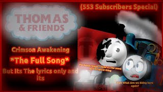 FNF Crimson Awakening But Its ThomasThe Full Song553 Subs SpecialTheFNFLyircsButItsTTTE [upl. by Lalita]