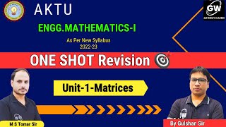 UNIT1 I Matrices I ONE SHOT REVISION I Maths by Gulshan Sir I Gateway Classes I AKTU IRGPV [upl. by Nylirret]