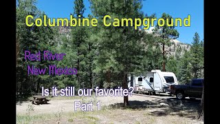 Columbine Campground Red River New Mexico  Camping Review Part 1 [upl. by Yrffej]