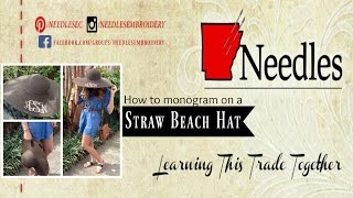 Monogram on a Straw Beach Hat  Needles Embroidery [upl. by Ostap]