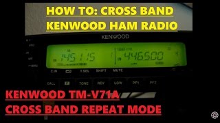 Kenwood TMV71 Crossband Repeat Demo [upl. by Kendal]