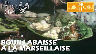 Bouillabaisse A La Marseillaise  The French Chef Season 6  Julia Child [upl. by Ahteral]