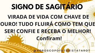 🌟🪄🍀SagitárioVIRADA DE VIDA COM CHAVE DE OURO TUDO FLUIRÁ COMO TEM QU SER CONFIE E SIGA [upl. by Aerdnahc]