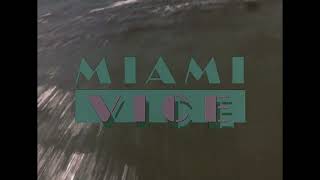 Miami Vice  Season 1  IntroOpening First Sequence HD [upl. by Llecrep]