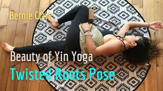 Release Tension and Find Balance Twisted Roots Pose Yin Yoga [upl. by Hands]