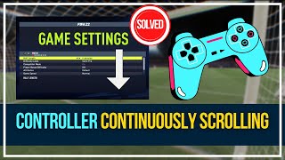 Fix FIFA 2221 CONTROLLER CONTINUOUS SCROLL Bug On PC  FIFA 2221 Continuously SCROLLS On MENUS [upl. by Annerb]