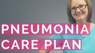 PNEUMONIA CARE PLAN 2018 [upl. by Nodnar553]