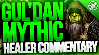 Guldan Mythic Healer Commentary  Guide [upl. by Pansir]