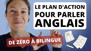 Comment VRAIMENT devenir bilingue en anglais  le plan daction à suivre [upl. by Linnet]