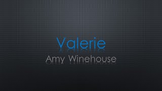 Amy Winehouse Valerie Lyrics [upl. by Alra]