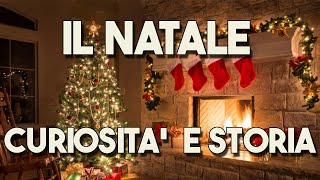 NATALE FESTA curiosità storia [upl. by Figge774]