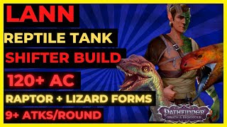 PF WOTR EE  LANN TANK Shifter Build 120 AC RAPTOR  LIZARD FORMS amp 9 ATKSROUND [upl. by Irol]