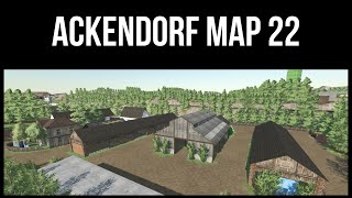 ACKENDORF MAP 22 – Revisit – Farming Simulator 22 [upl. by Lerej118]