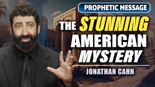 The Stunning American Mystery Trump amp The Coming Election  Jonathan Cahn Prophetic [upl. by Francene328]