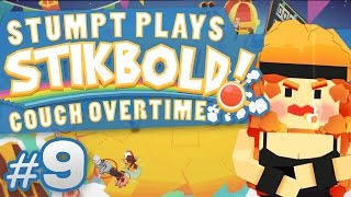 Stikbold  9  Couch Overtime Update [upl. by Clara505]