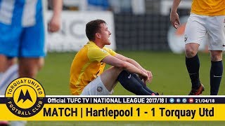 Official TUFC TV  Hartlepool United 1  1 Torquay United 210418 [upl. by Sivi624]