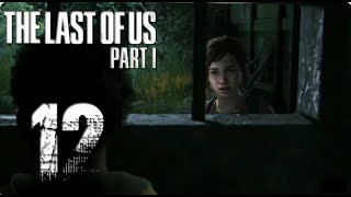 The Last of Us Part I EP012 prend bien soins du petit [upl. by Maroney]