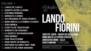 Lando Fiorini  Il meglio di Lando Fiorini Vol 1  Il meglio della musica Italiana [upl. by Wivinah]