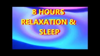 8 HOUR GUIDED MEDITATION FOR DEEP RELAXATION amp SLEEP [upl. by Souvaine568]