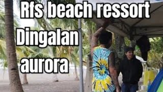 RSF BEACH RESORT DINGALAN AURORA SOBRANG SOLID DITO [upl. by Aible]