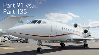 Flying Privately Chartering Part 91 vs Part 135 – BJT Explainer [upl. by Renny]