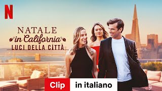 Natale in California Luci della città Clip  Trailer in italiano  Netflix [upl. by Ylhsa774]