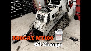 Bobcat MT100 oil change  DIY [upl. by Behah]