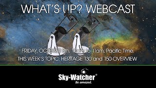 Whats Up Webcast Heritage 130 and 150P Overview [upl. by Anirol]