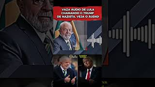 VAZA ÁUDIO DE LULA ANTES DA VITÓRIA DE TRUMP [upl. by Aiden]