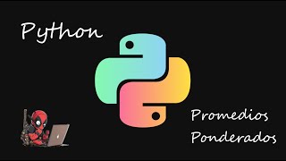 Python  Promedios Ponderados [upl. by Yllek]