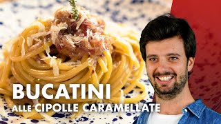 Bucatini alle cipolle caramellate cena romantica da non perdere [upl. by Berni834]