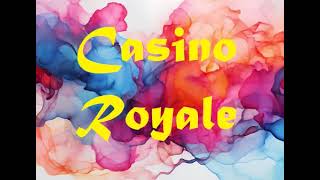 CASINO ROYALE [upl. by Agna]