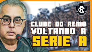 DECISÃO DA CBF PODE AFETAR O CLUBE DO REMO  DIRETORIA DO CLUBE DO REMO PLANEJA ACESSO À SÉRIE A [upl. by Ardis]