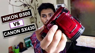 Nikon B500 vs Canon SX430B  Which is the best Point amp Shoot [upl. by Furie]