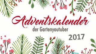 Adventskalender der Garten YouTuber 2017  Trailer [upl. by Akinar]