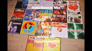 Italodaniel 82 Italodance mix 2003 vol 2 [upl. by Jenica386]