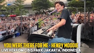 YOU WERE THERE FOR ME  HENRY MOODIE SURPRISE PERFORMANCE IN CIBIS PARK JAKARTA INDONESIA 2024 [upl. by Assilat]