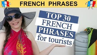 TOP 30 TRAVEL FRENCH PHRASES [upl. by Notsirk107]