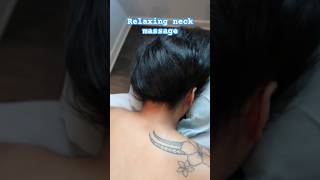 Relaxing neck massage ASMR  asmr foryou  asmrcommunity relaxing sleepmusic [upl. by Lladnarc]