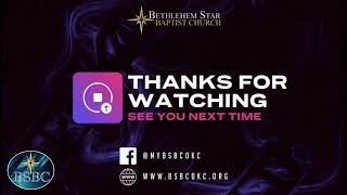 Bethlehem Star Baptist Church  LIVE [upl. by Baggott303]