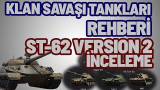 Tatbikat etkinliği Klan Savaşları Tankları ST 62 Version 2 inceleme [upl. by Stannwood]