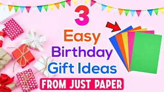 3 Cute DIY Birthday Gift Ideas from just paper  Birthday Gift Ideas  DIY Birthday Gifts 2022 [upl. by Mei]