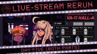 Live Dubbed amp Chatting VA11 HallA Day 5 [upl. by Khorma940]