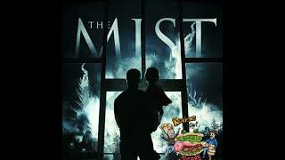 Episode 96 Stephen King Month The Mist 2007 [upl. by Barthel]