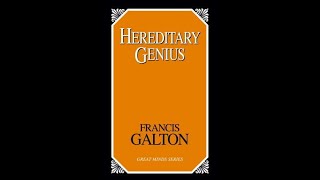 Hereditary Genius by Sir Francis Galton  Audiobook [upl. by Coreen644]