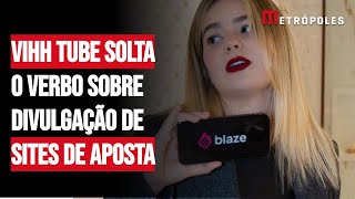 Vihh Tube solta o verbo sobre divulgação de sites de aposta [upl. by Birecree144]