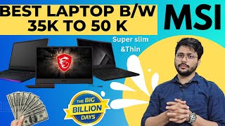 MSI Modern 14 Laptops Between ₹35k ₹50K  Flipkart Big Billion Days Sale 2024 😀 [upl. by Fokos689]