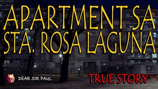 APARTMETN SA STA ROSA LAGUNA  TRUE ASWANG STORY [upl. by Floris]