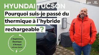 HYUNDAI TUCSON  Pourquoi suisje passé du thermique à lhybride rechargeable [upl. by Anaeel]