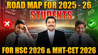 ROAD MAP FOR 202526 STUDENTS  STRATEGY PLAN FOR MHTCET 2026 amp HSC BOARD EXAM 2026  Dinesh Sir [upl. by Salsbury]